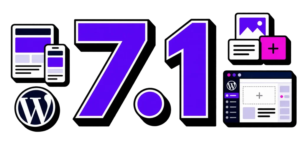 Visão geral do WordPress 7.1 com novidades e pontos para revisar antes da atualização.